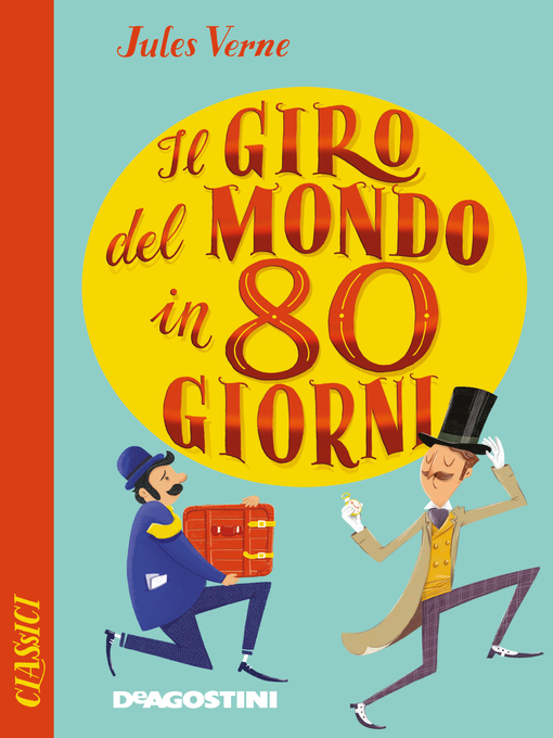 Title details for Il giro del mondo in ottanta giorni by Jules Verne - Available